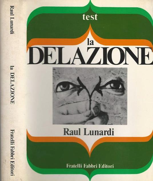 La delazione - Rul Lunardi - copertina