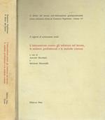 Il rapporto di assicurazione sociale. L'assicurazione contro gli infortuni sul lavoro, le malattie professionali e le malattie comuni