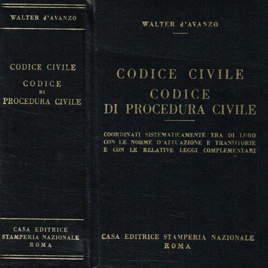 Codice Civile. Codice di Procedura Civile - Walter D'Avanzo - copertina