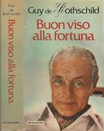 Buon viso alla fortuna