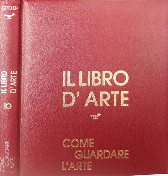 10: Come Guardare L'Arte - Bernard Myers - copertina