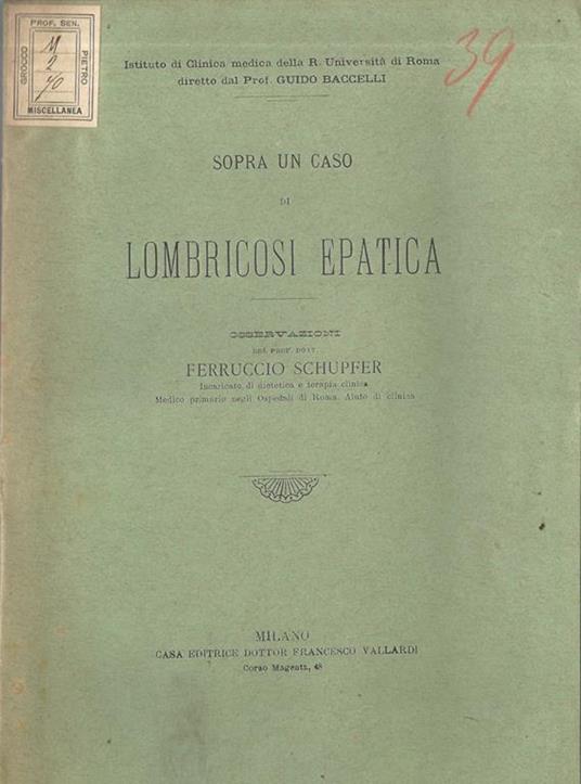 Sopra un caso di lombricosi epatica. Osservazioni - Ferruccio Schupfer - copertina