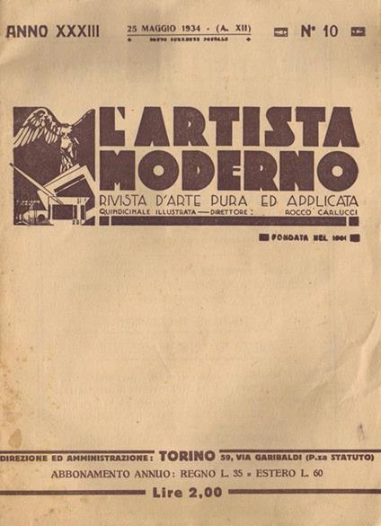 L' Artista Moderno (Fasc. N. 10). Rivista d'Arte Pura ed Applicata - Rocco Carlucci - copertina