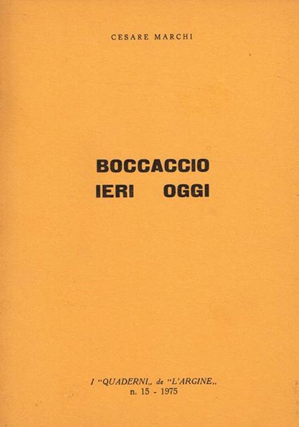 Boccaccio ieri oggi - Cesare Marchi - copertina