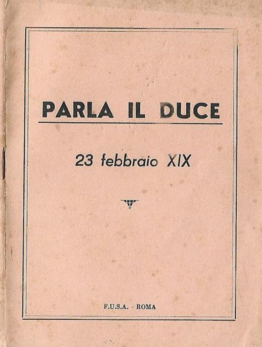 Parla il Duce. 23 febbraio XIX - copertina