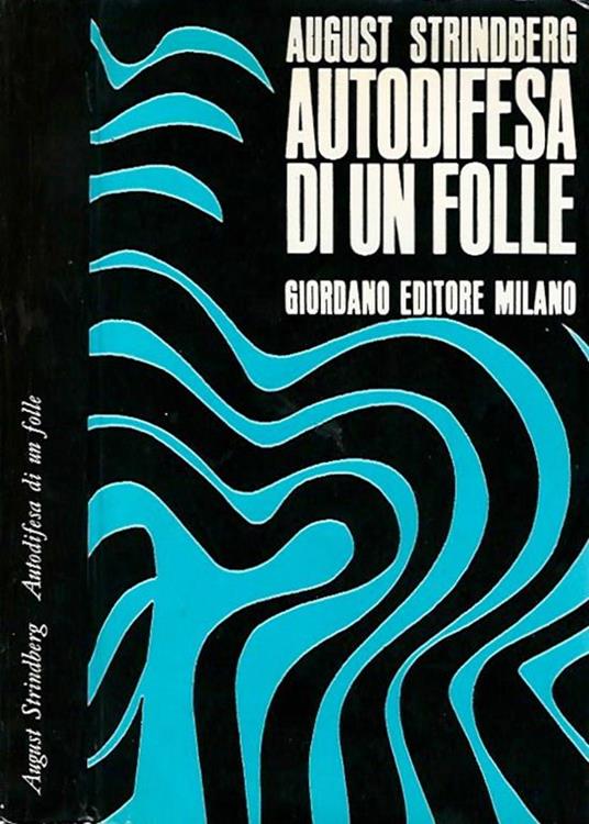 Autodifesa di un folle - August Strindberg - copertina