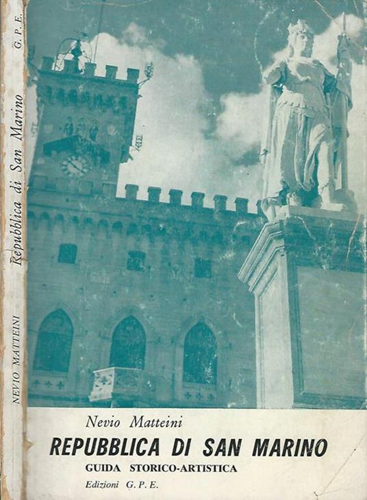 Repubblica di San Marino. Guida storico-artistica - Nevio Matteini - copertina