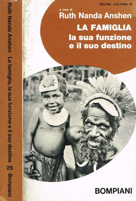 La famiglia. La sua funzione e il suo destino - Ruth Nanda Anshen - copertina