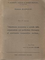 Importanza economica e sociale della cooperazione con particolare riferimento al movimento cooperativo imolese