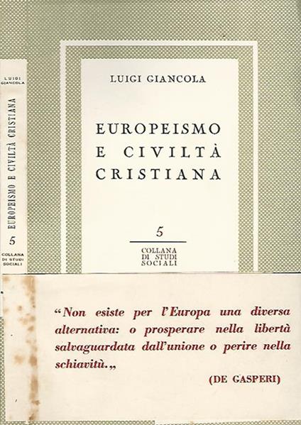 Europeismo e civiltà cristiana - Luigi Giancola - copertina