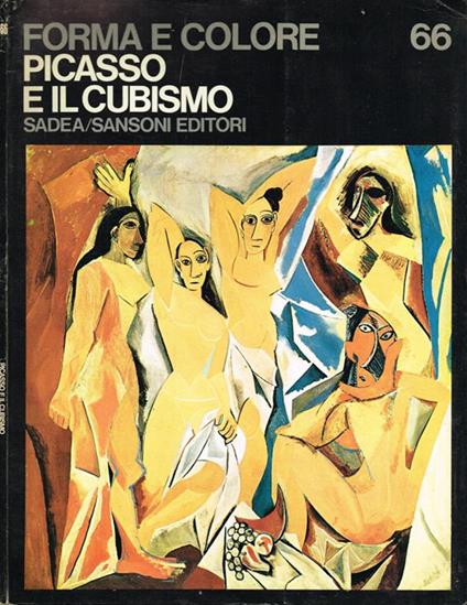 Forma e colore. Picasso e il cubismo - Lara Vinca Masini - copertina