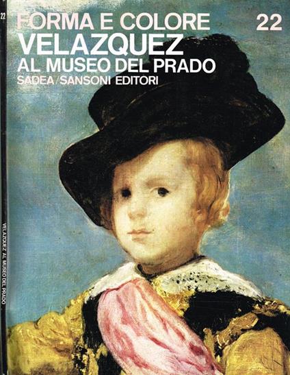 Forma e colore. Velazquez al Prado - Enrique Lafuente Ferrari - copertina