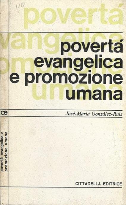 Povertà evangelica e promozione umana - José-Marìa Gonzàlez-Ruiz - copertina