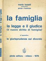 La famiglia. La legge e il giudice (il nuovo diritto di famiglia)