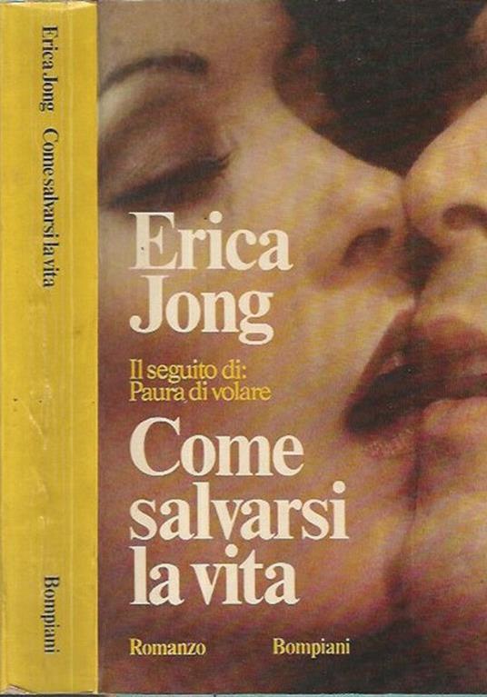 Come salvarsi la vita - Erica Jong - copertina