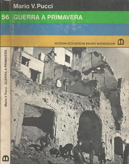 Guerra a primavera - Mario V. Pucci - copertina