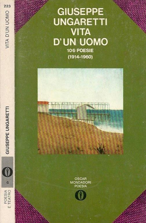 Vita d'un uomo. 106 poesie ( 1914 - 1960 ) - Giuseppe Ungaretti - copertina