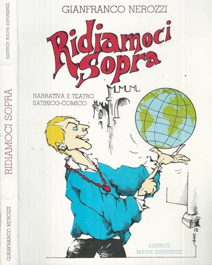 Ridiamoci sopra. Narrativa e teatro satirico-comico - Gianfranco Nerozzi - copertina