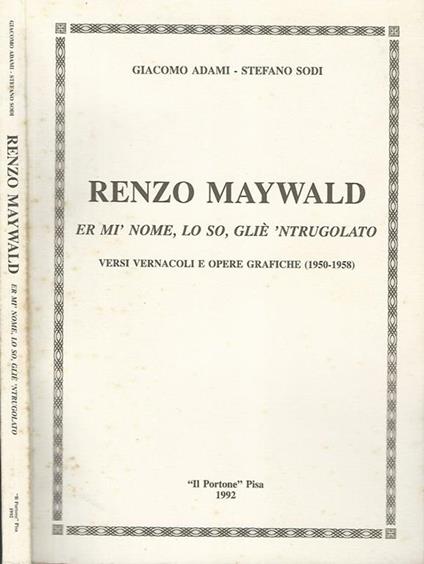 Renzo Maywald Er mì nome, lo so, gliè 'ntrugolato - copertina