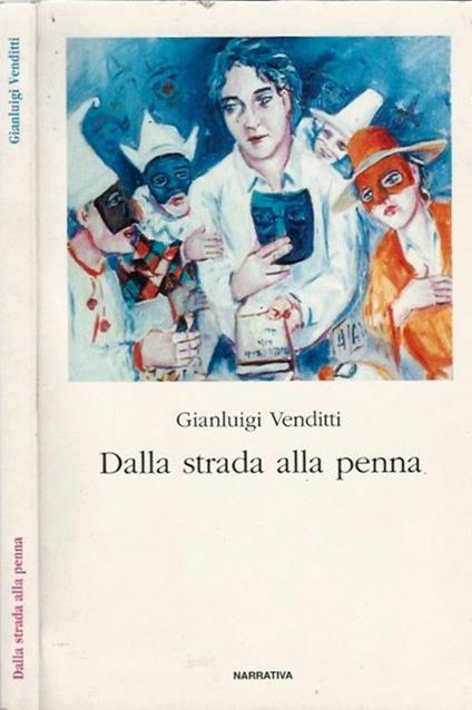 Dalla strada alla penna - Gianluigi Venditti - copertina
