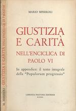 Giustizia e carità. Nell'enciclica di Paolo VI