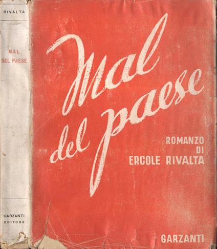 Mal del paese. Storia di un contadino italiano - Ercole Rivalta - copertina