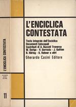 L' enciclica contestata. Testo integrale della Humanae vitae. Documenti episcopali