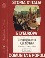 Storia d' Italia e d' Europa. Comunità e popoli Vol. 3. Il Rinascimento e le riforme
