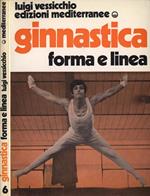 Ginnastica. Forma e linea