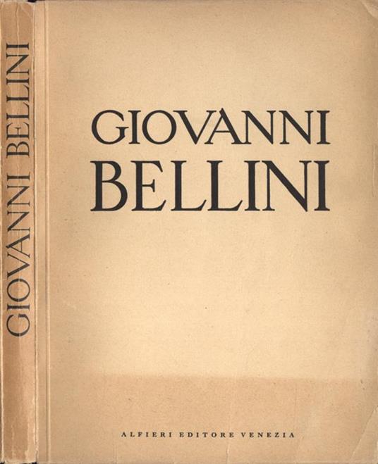 Giovanni Bellini. Catalogo illustrato della mostra - copertina
