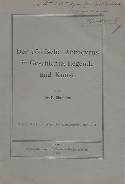 Der romische Abbacyrus in Geschichte, Legende und Kunst di: Dr. P. Sinthern - copertina