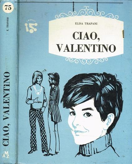 Ciao, Valentino - Elisa Trapani - copertina