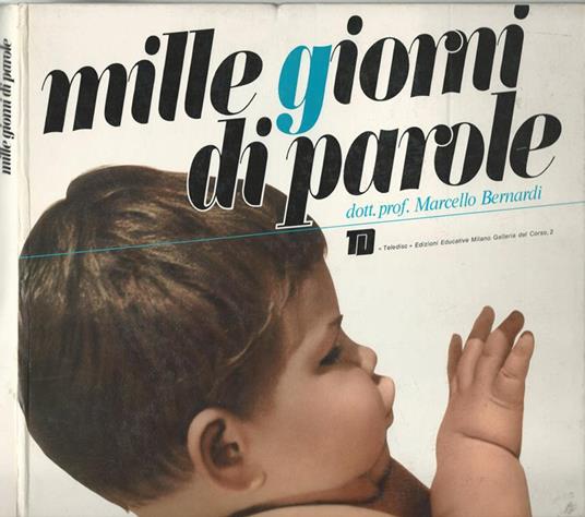 Mille giorni di parole - Marcello Bernardi - copertina