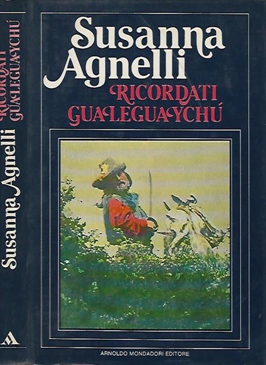 Ricordati Gualeguaychu - Susanna Agnelli - copertina