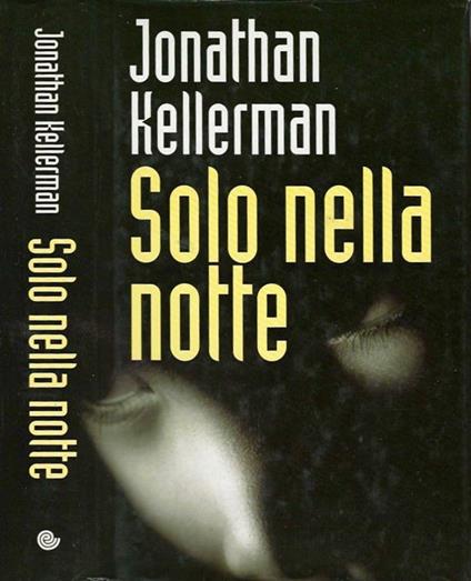 Solo nella notte - Jonathan Kellerman - copertina