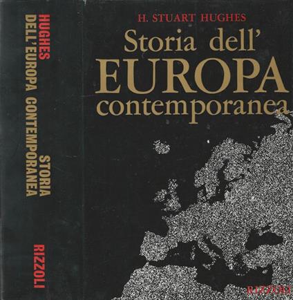 Storia dell'Europa contemporanea - H. Stuart Hughes - copertina