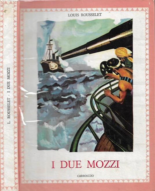 I due mozzi - Louis Rousselet - copertina