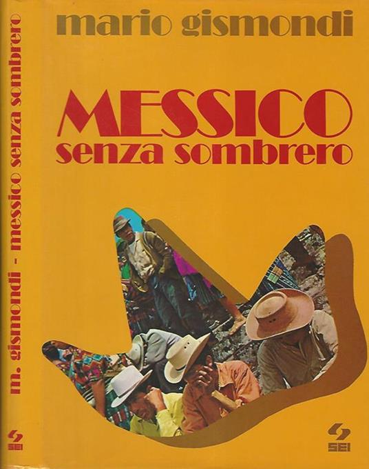 Messico senza sombrero - Mario Gismondi - copertina
