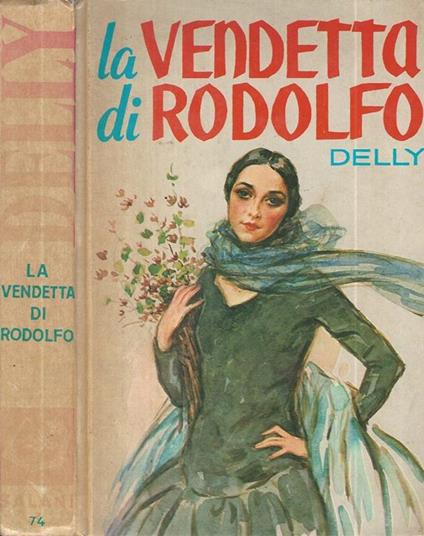 La vendetta di Rodolfo - Delly - copertina