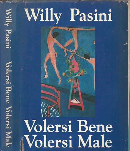 Volersi bene, volersi male - Willy Pasini - copertina