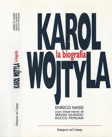 Karol Wojtyla. La biografia - Enrico Nassi - copertina