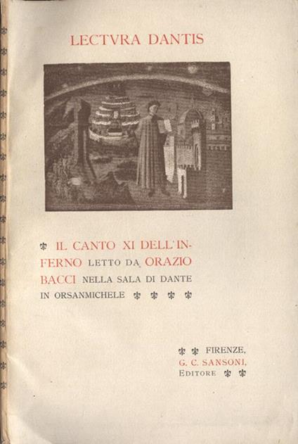 Il canto XI dell' Inferno letto da Orazio Bacci nella Sala di Dante in Orsanmichele - Orazio Bacci - copertina