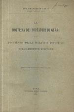 La dottrina dei portatori di germi e la profilassi delle malattie infettive nell'ambiente militare