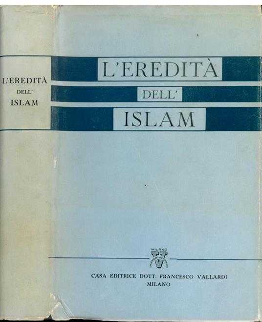 L' Eredità dell' Islam - copertina