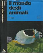 Il mondo degli animali- I Pesci Vol. 6
