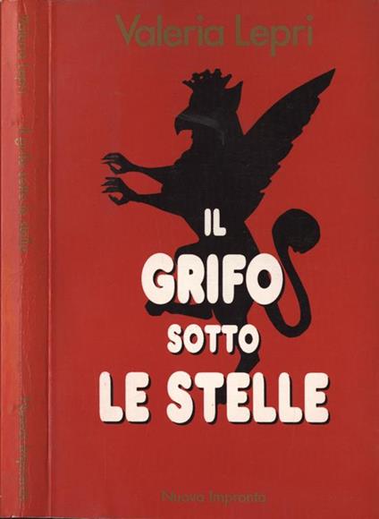 Il grifo sotto le stelle. Ombre di cristallo 2 - Valeria Lepri - copertina