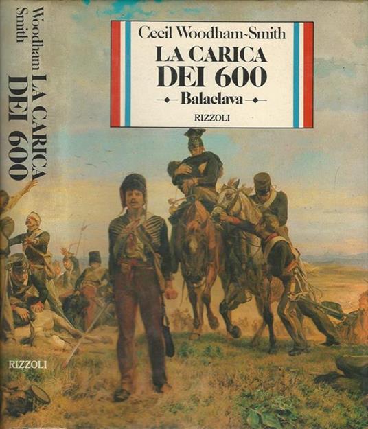 La carica dei 600. Balaclava - Cecil Woodham-Smith - copertina