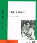 Ciak! Si legge. Film come lettura