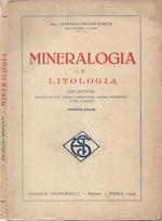 Mineralogia. e litologia. Con letture per gli Istituti Tecnici Commerciali, Agrari, Industriali e per Geometri