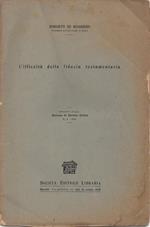 L' illiceità della fiducia testamentaria. Estratto dalla Rivista di Diritto Civile, N. 4. 1913